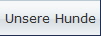 Unsere Hunde